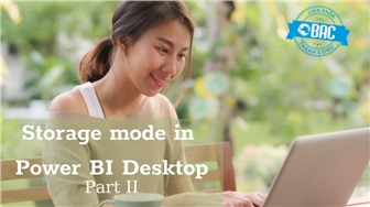Quản lý chế độ lưu trữ trong Power BI Desktop (Phần 2)
