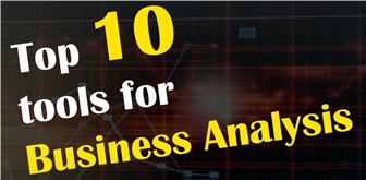 Top 10 Tools for Business Analysis